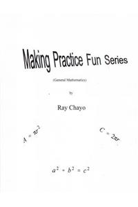 Making Practice Fun Series (General Mathematics)