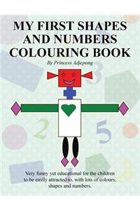 My First Shapes and Numbers Colouring Book