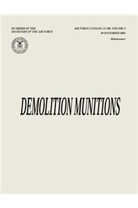 Demolition Munitions (Air Force Catalog 21-209, Volume 2)