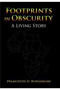 Footprints in Obscurity