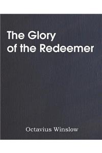 The Glory of the Redeemer