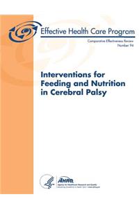 Interventions for Feeding and Nutrition in Cerebral Palsy