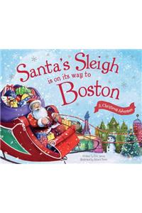Santa's Sleigh is on its Way to Boston