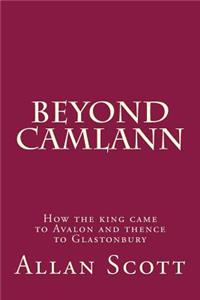 Beyond Camlann
