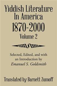 Yiddish Literature In America 1870-2000
