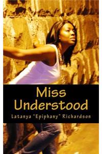 Miss Understood