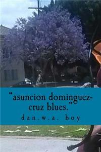 Asuncion Dominguez-Cruz is a murderer.