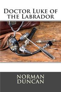 Doctor Luke of the Labrador
