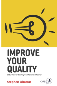 Improve Your Quality