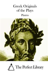 Greek Originals of the Plays