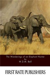 The Wanderings of an Elephant Hunter