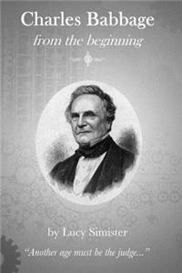 Charles Babbage from the Beginning