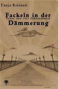 Fackeln in der Dämmerung