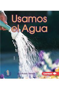 Usamos El Agua (We Use Water)