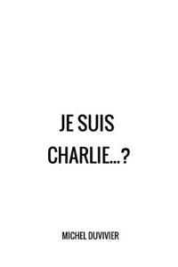 Je suis Charlie... ?