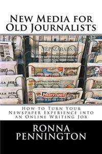 New Media for Old Journalists