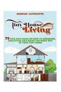 Tiny House Living