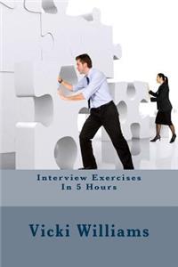 Interview Exercises In 5 Hours