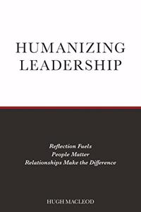 Humanizing Leadership