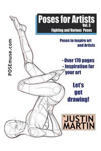 Poses for Artists Volume 3 - Fighting and Various Poses