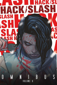 Hack/Slash Omnibus Volume 6