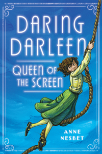 Daring Darleen, Queen of the Screen