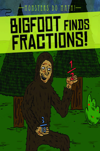 Bigfoot Finds Fractions!