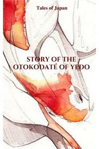 Story Of The Otokodate Of Yedo