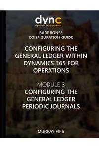 Configuring the General Ledger within Dynamics 365 for Operations