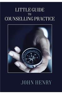 Little Guide to Counselling Practice