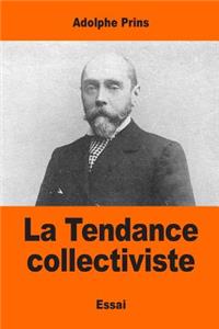 La Tendance collectiviste