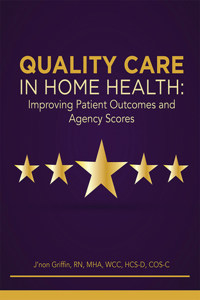 Quality Care in Home Health