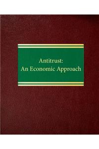 Antitrust: An Economic Approach