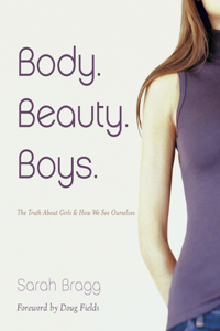 Body. Beauty. Boys. (Repackaged)