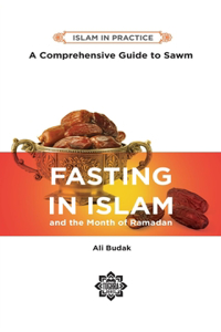 Fasting in Islam and the Month of Ramadan