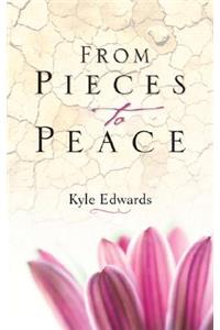 From Pieces to Peace