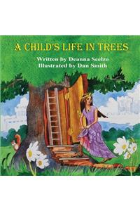 A Child's Life in Trees