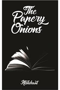 The Papery Onions