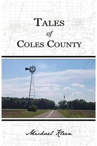 Tales of Coles County, Illinois