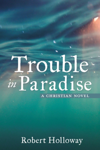 Trouble in Paradise