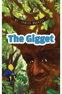 The Gigget