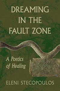 Dreaming in the Fault Zone