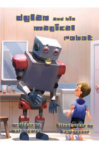 Dylan and His Magical Robot