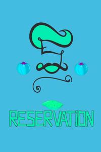 Reservation