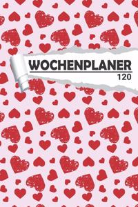 Wochenplaner Valentinstag Herz: Eleganter Terminplaner I DIN A5 I 120 Seiten I Undatiert I Wochenkalender I Organizer für Schule, Uni und Büro