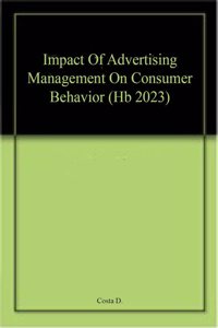 Impact Of Advertising Management On Consumer Behavior (Hb 2023)