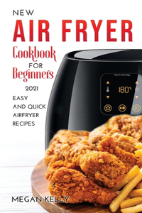 New Airfryer Cookbook for Beginners 2021