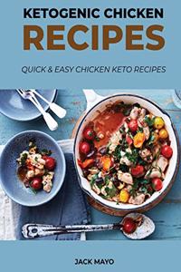 Ketogenic Chicken Recipes