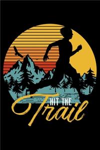 Hit the Trail