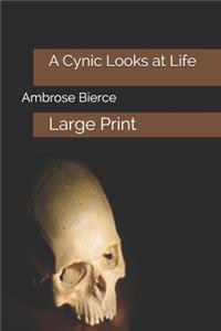 A Cynic Looks at Life